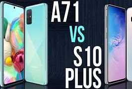 Image result for Samsung Galaxy A71 vs S10