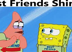 Image result for Spongebob and Patrick Best Friend Shirts