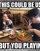 Image result for Keep Playing Meme