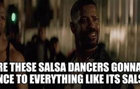 Image result for Salsa Gas Meme