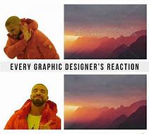 Image result for Graphic Design Student Memes