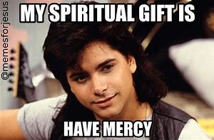 Image result for Have Mercy Meme