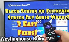 Image result for Westinghouse Roku TV Screen Problems