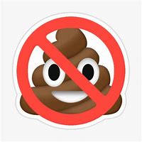 Image result for No Poop Emoji Sign