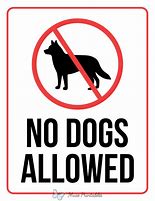 Image result for No Dogs Sign