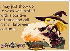 Image result for Halloween at Work Funny