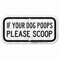 Image result for Funny No Dog Poop Signs