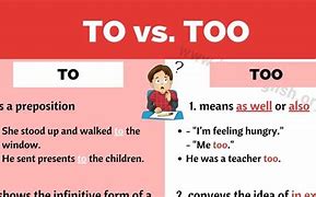 Image result for Too Definition