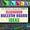 Image result for Classroom Bulletin Boards for the Day Idea