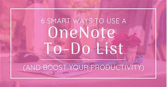 Image result for How to Use OneNote Better