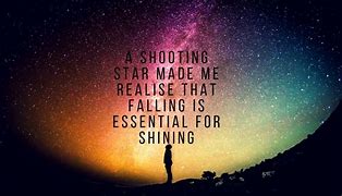 Image result for Quotes About Shooting Stars