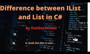 Image result for Difference Between Ilist and List C#