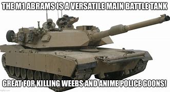 Image result for M1 Abrams Meme