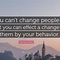 Image result for Behavior Quotes Inspirational