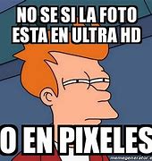 Image result for El Pixeles Meme