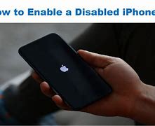 Image result for How to Enable iPhone When Disabled