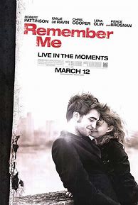 Image result for Remember Me Movie Poster