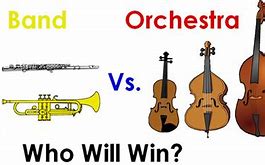 Image result for Band vs Orchestra