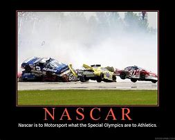 Image result for NASCAR Quotes Funny