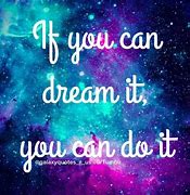 Image result for Galaxy Inspiration Quotes