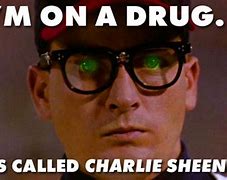 Image result for Charlie Sheen Meme