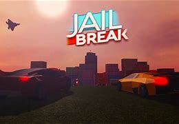 Image result for Jailbreak New City