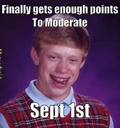 Image result for Bad Luck Brian Today