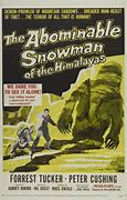Image result for The Abominable Snowman of the Himalayas