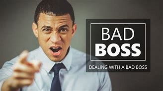 Image result for Bad Boss Ydty