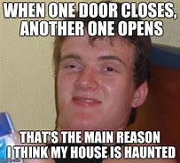 Image result for OH This Place Is Haunted Haunted Meme