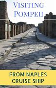 Image result for Naples Pompeii Italy Cruise Port