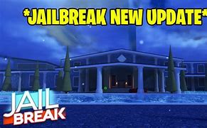 Image result for What Is the New Update in Roblox Jailbreak