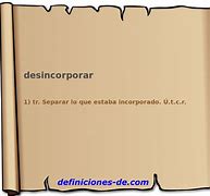 Image result for desincorporar