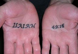 Image result for Isaiah 49 16 Tattoo