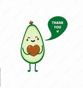 Image result for Avocardo in Thank You