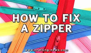 Image result for How to Fix a Zippetr