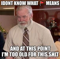 Image result for Being Told You Are Too Old for Gaming Memes