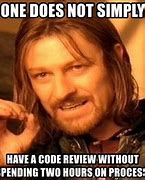 Image result for Code Review Meme
