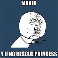 Image result for Rescue Princess Meme