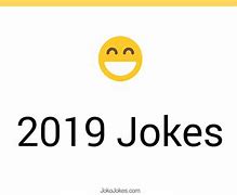 Image result for Greatest Jokes 2019