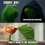 Image result for Evil Kermit the Frog Meme