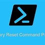 Image result for Factory Reset From Command Prompt