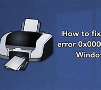 Image result for All Windows Printer Error