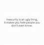 Image result for Quotes About Being Insecure