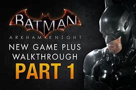 Image result for Batman Arkham Knight Walkthrough