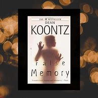 Image result for Koontz False Memory