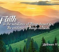 Image result for Famous Bible Verses From Hebrews Chapter 11