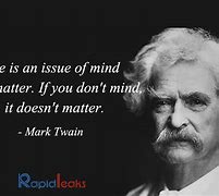 Image result for Mark Twain T Quote
