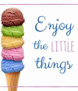 Image result for Ice Cream Quotes Sayings