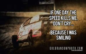 Image result for Dirt Track Quotes